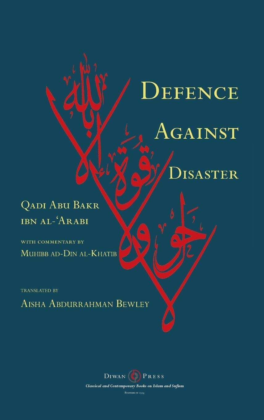 Cover: 9781908892218 | Defence Against Disaster | Abu Bakr Ibn al-'Arabi | Buch | Englisch