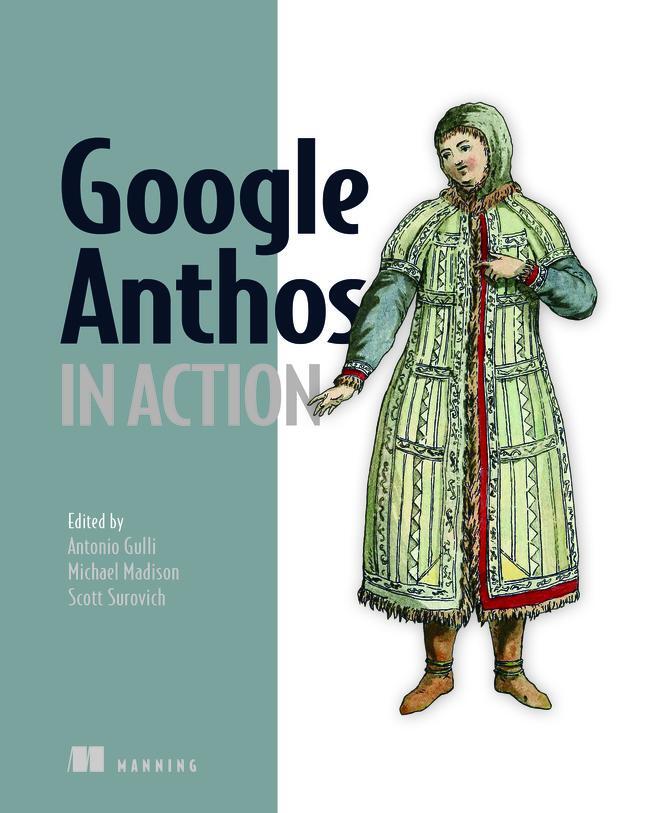 Cover: 9781633439573 | Google Anthos in Action | Antonio Gulli | Taschenbuch | Englisch