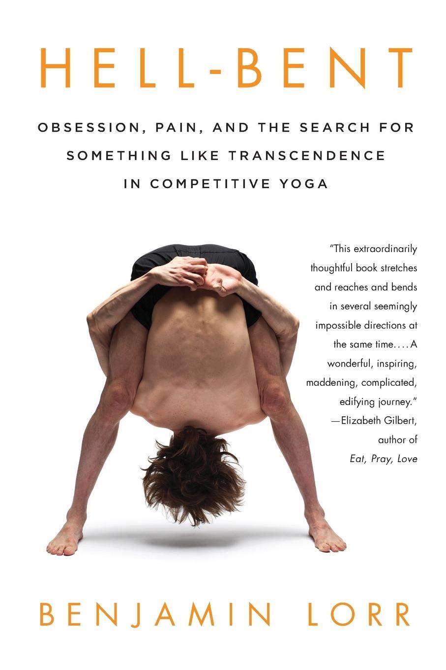 Cover: 9781250042781 | Hell-Bent | Obsession, Pain, and the Search for Something Like Tra