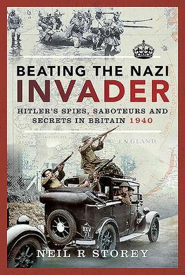 Cover: 9781526772947 | Beating the Nazi Invader | Neil R Storey | Buch | Gebunden | Englisch
