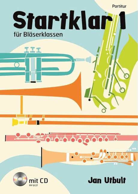 Cover: 9789185791378 | Startklar für Bläserklassen, Orchester und Ensemble, Partitur, m....