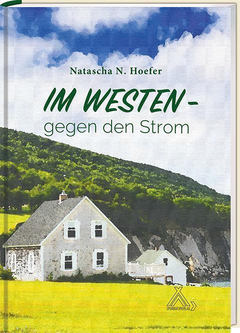 Cover: 9783887786144 | Im Westen - gegen den Strom | Natascha N. Hoefer | Buch | 336 S.