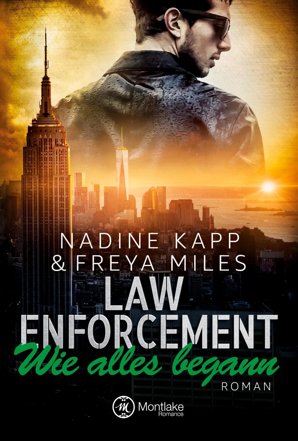 Cover: 9782919801725 | Law Enforcement: Wie alles begann | Freya Miles (u. a.) | Taschenbuch