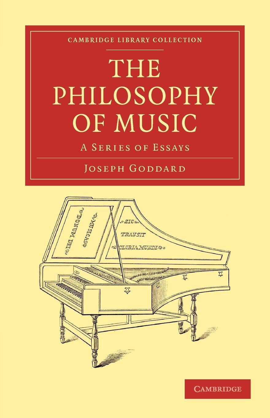 Cover: 9781108038621 | The Philosophy of Music | A Series of Essays | Joseph Goddard | Buch