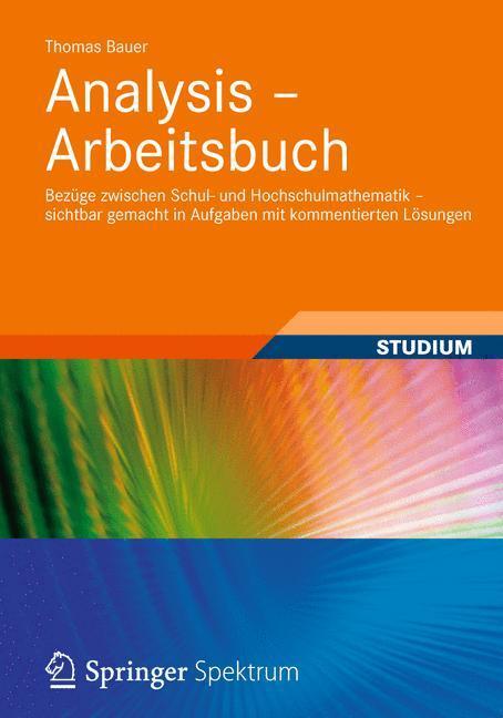 Cover: 9783834819147 | Analysis - Arbeitsbuch | Thomas Bauer | Taschenbuch | Paperback | 2012