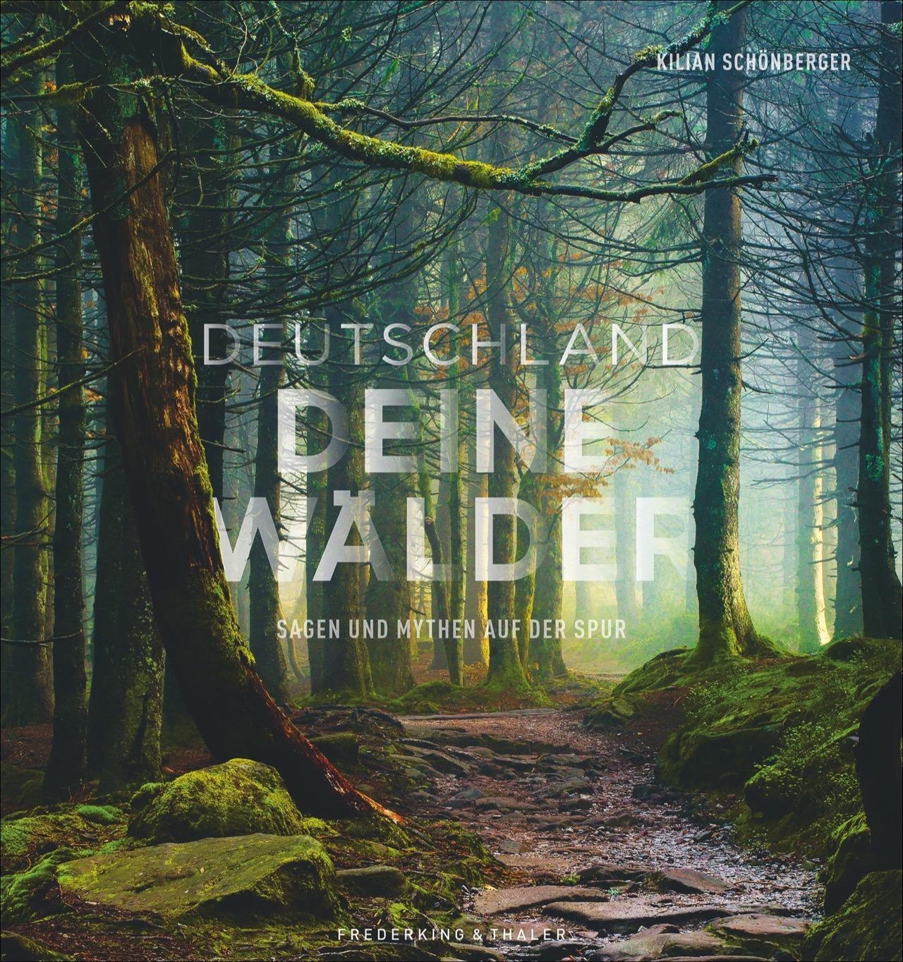 Cover: 9783954163083 | Deutschland deine Wälder | Sagen und Mythen auf der Spur | Buch | 2019