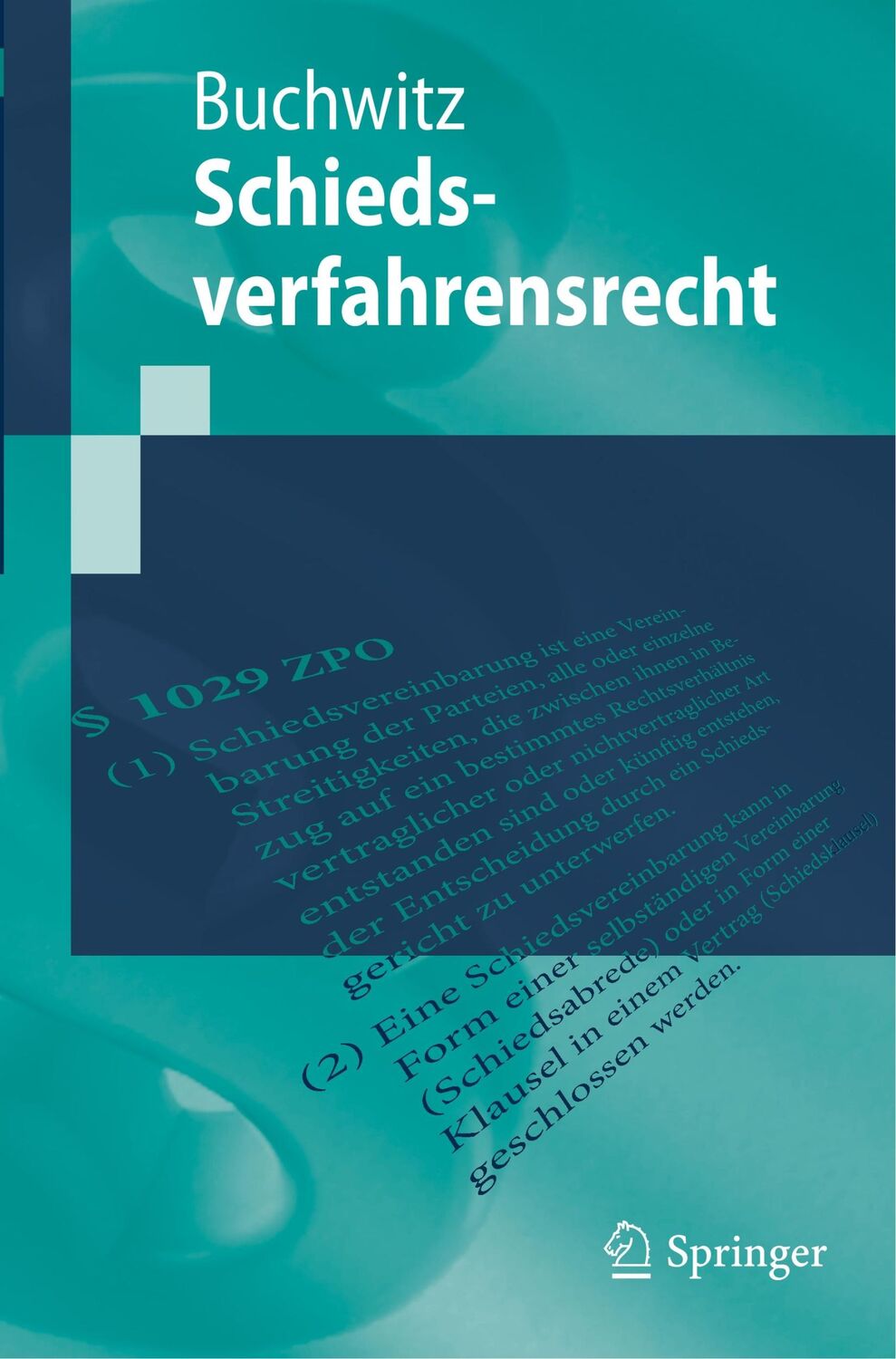 Cover: 9783662594612 | Schiedsverfahrensrecht | Wolfram Buchwitz | Taschenbuch | Paperback