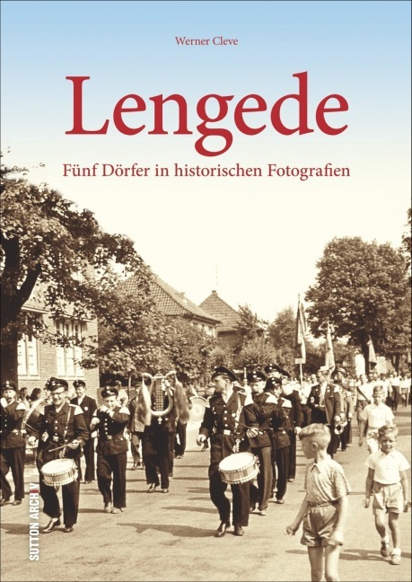 Cover: 9783954005086 | Lengede | Alte Bilder erzählen | Werner Cleve | Buch | 119 S. | 2015