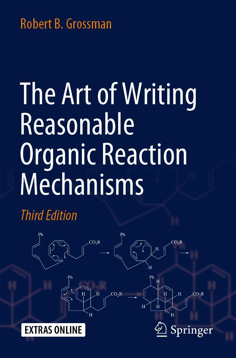 Cover: 9783030287351 | The Art of Writing Reasonable Organic Reaction Mechanisms | Grossman