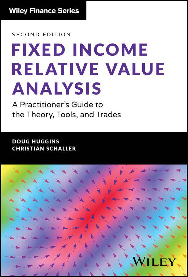 Cover: 9781394189083 | Fixed Income Relative Value Analysis + Website | Doug Huggins (u. a.)