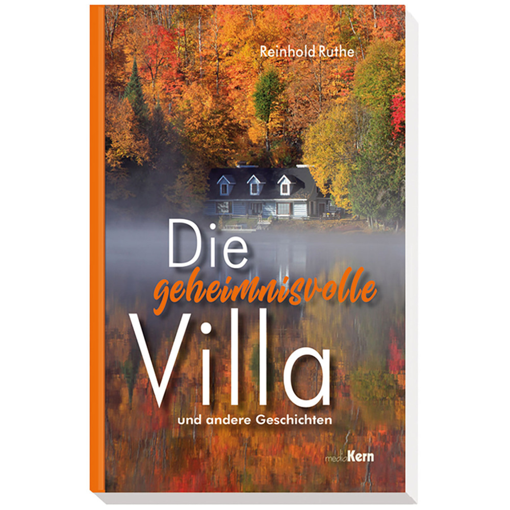 Cover: 9783842926578 | Die geheimnisvolle Villa | ... und andere Geschichten | Reinhold Ruthe