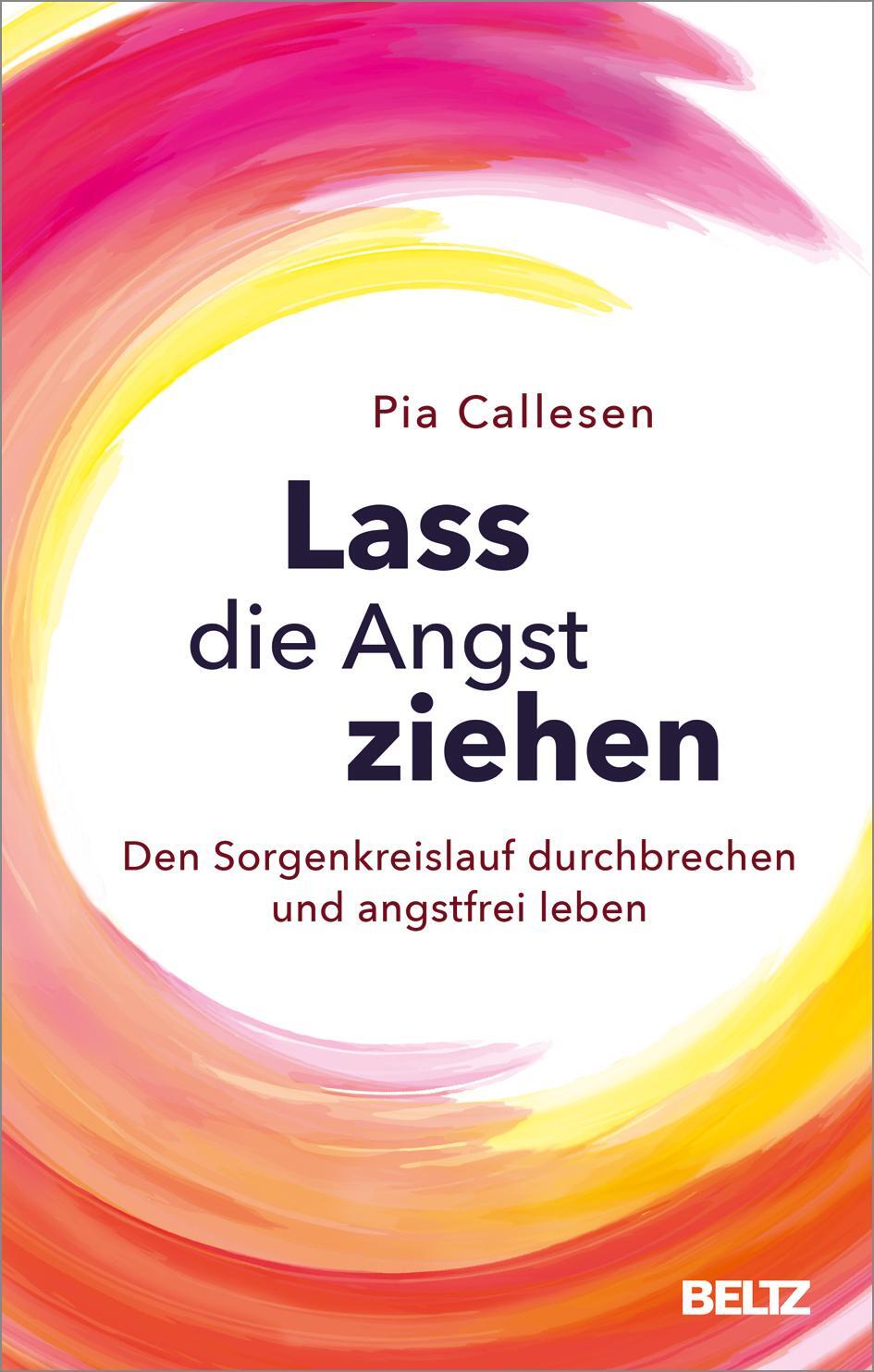 Cover: 9783407866202 | Lass die Angst ziehen | Pia Callesen | Taschenbuch | Deutsch | 2021