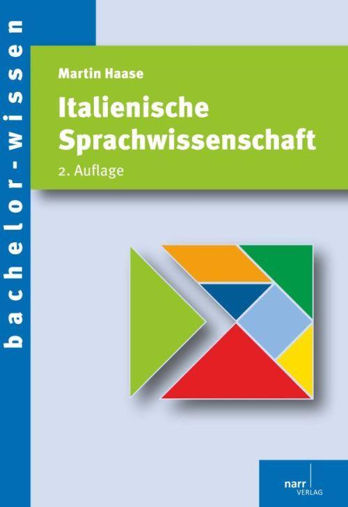Cover: 9783823366577 | Italienische Sprachwissenschaft | Eine Einführung | Martin Haase
