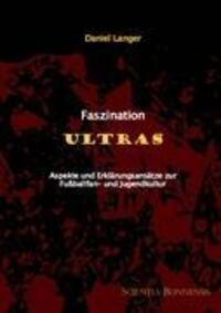 Cover: 9783940766267 | Faszination Ultras | Daniel Langer | Taschenbuch | 92 S. | Deutsch