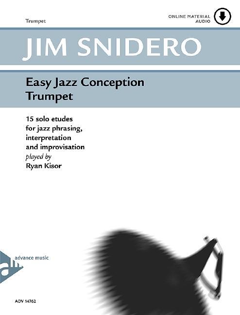 Cover: 9783892211976 | Easy Jazz Conception Trumpet | Jim Snidero | Broschüre | 40 S. | 1999