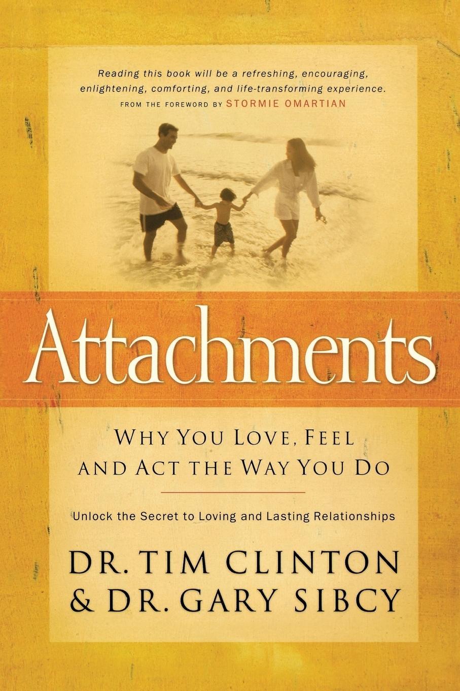 Cover: 9780785297376 | Attachments | Why You Love, Feel, and ACT the Way You Do | Taschenbuch