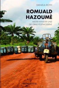 Cover: 9783770554287 | Romuald Hazoumè | Mister Kanister und die orale Postmoderne | Roth