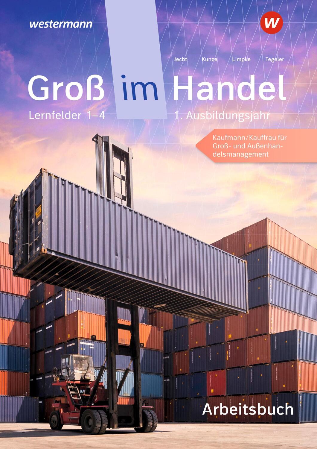 Cover: 9783142031699 | Groß im Handel - KMK-Ausgabe. 1. Ausbildungsjahr Lernfelder 1 bis 4...