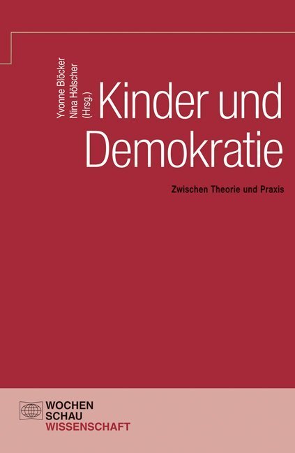 Cover: 9783734400025 | Kinder und Demokratie | Zwischen Theorie und Praxis | Blöcker (u. a.)