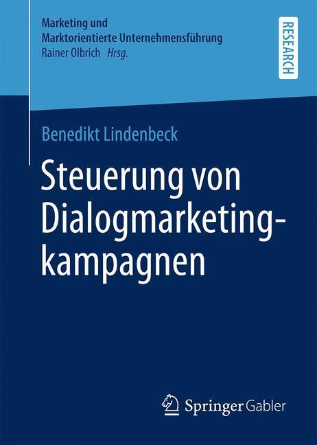 Cover: 9783658211660 | Steuerung von Dialogmarketingkampagnen | Benedikt Lindenbeck | Buch
