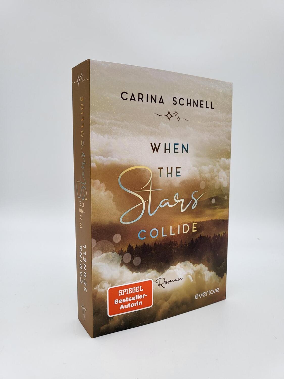 Bild: 9783492062831 | When the Stars Collide | Roman New-Adult-Liebesroman | Carina Schnell