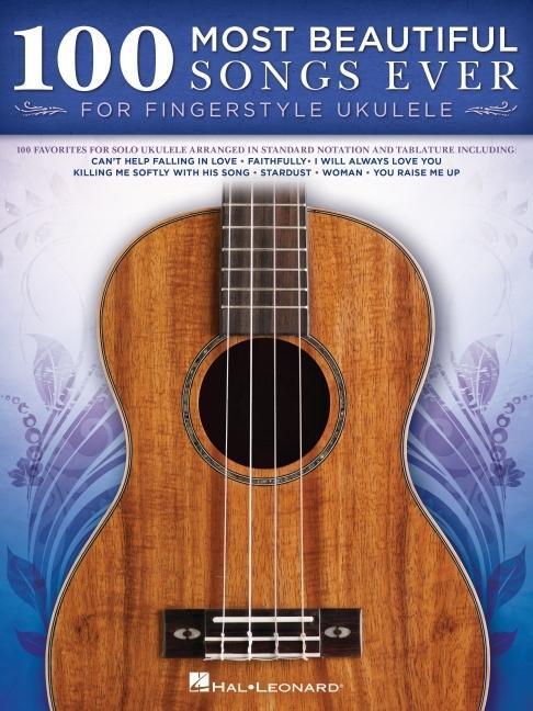 Cover: 9781495099304 | 100 Most Beautiful Songs Ever for Fingerstyle Ukulele -...