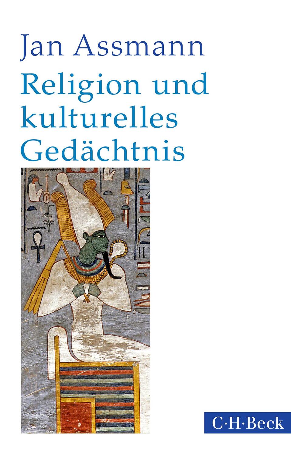 Cover: 9783406730320 | Religion und kulturelles Gedächtnis | Zehn Studien | Jan Assmann