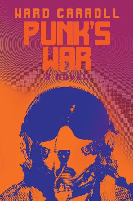 Cover: 9781682477878 | Punk's War | Ward Carroll | Taschenbuch | Englisch | 2021