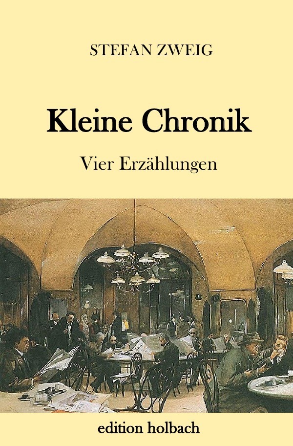 Cover: 9783746765280 | Kleine Chronik | Vier Erzählungen | Stefan Zweig | Taschenbuch | 2018