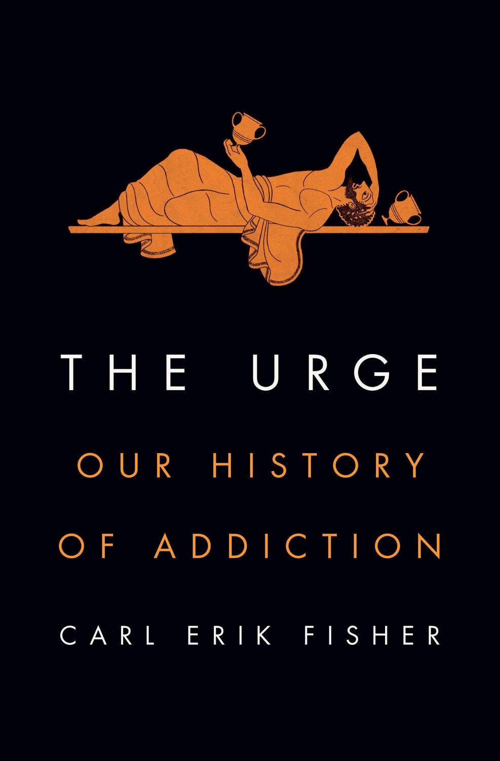 Cover: 9780525561446 | The Urge | Our History of Addiction | Carl Erik Fisher | Buch | 2022