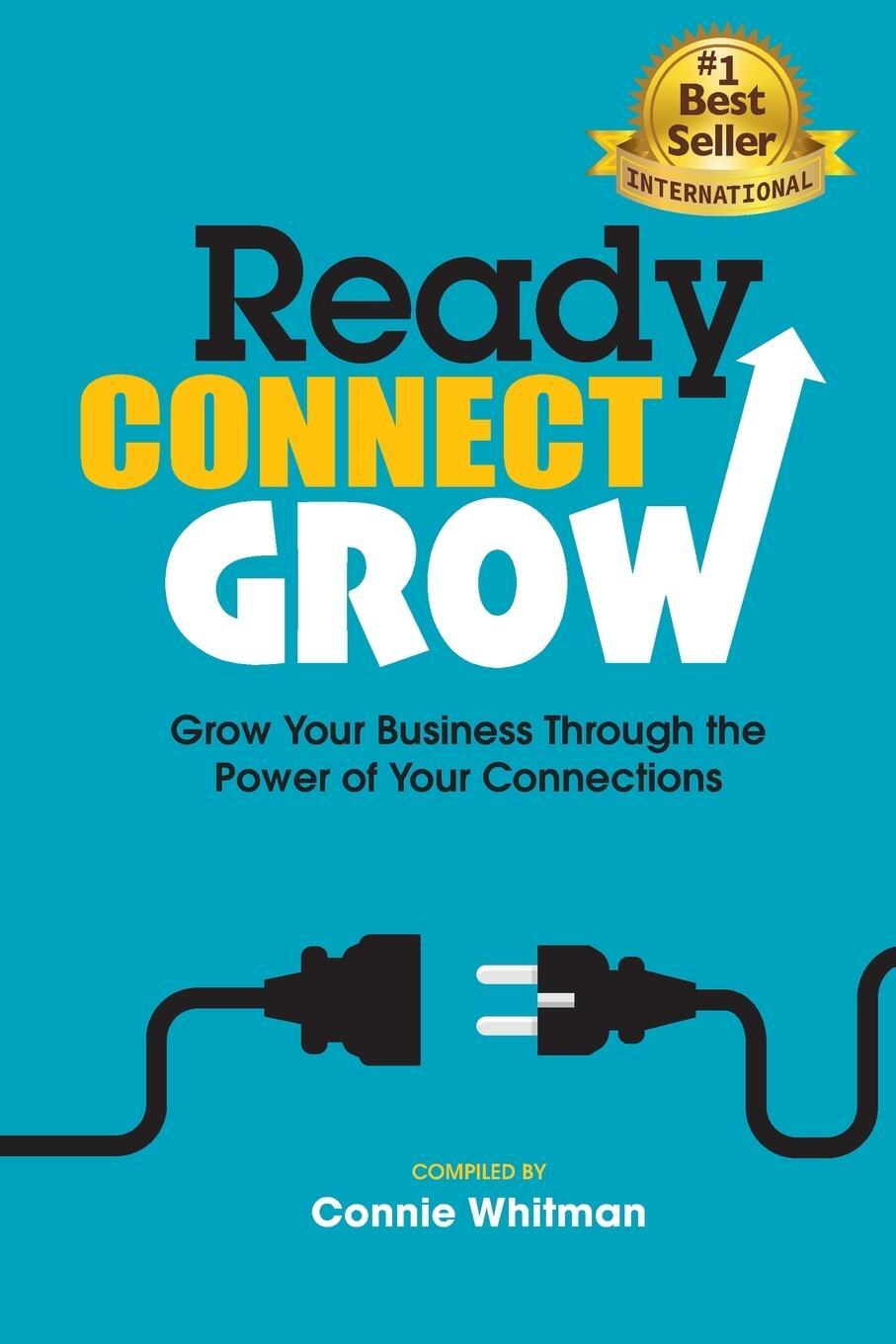 Cover: 9781735256122 | Ready, Connect, Grow | Connie Whitman | Taschenbuch | Paperback | 2023