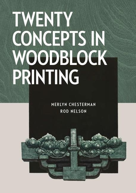 Cover: 9780719842177 | Twenty Concepts in Woodblock Printing | Merlyn Chesterman (u. a.)