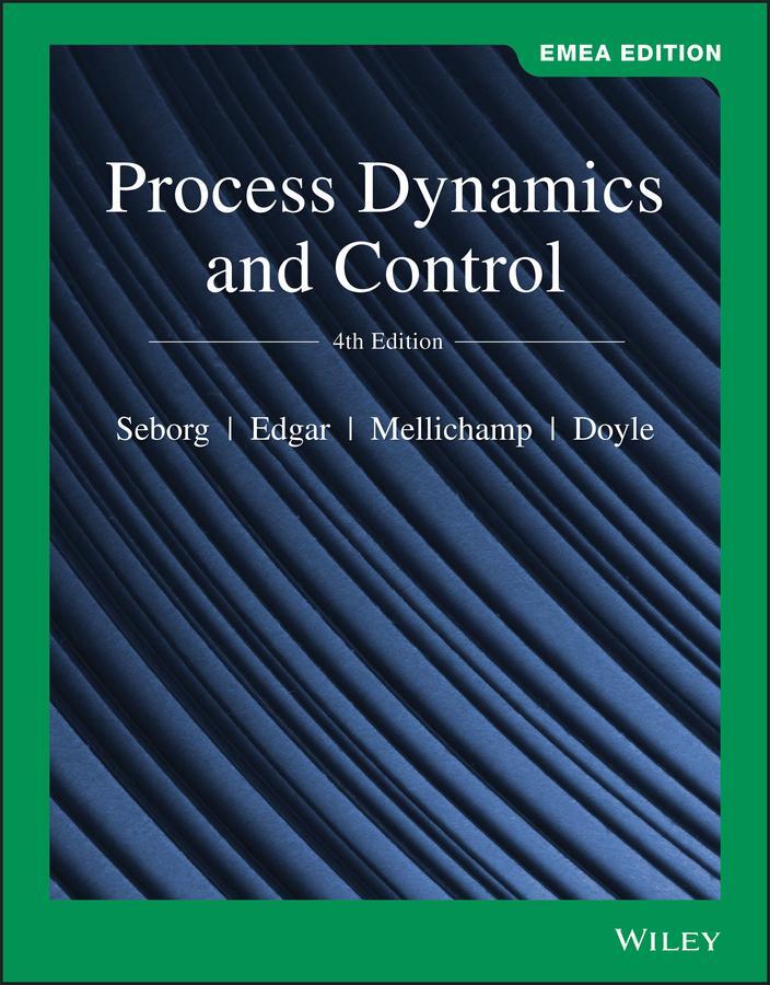 Cover: 9781119587491 | Process Dynamics and Control, EMEA Edition | Dale E. Seborg (u. a.)