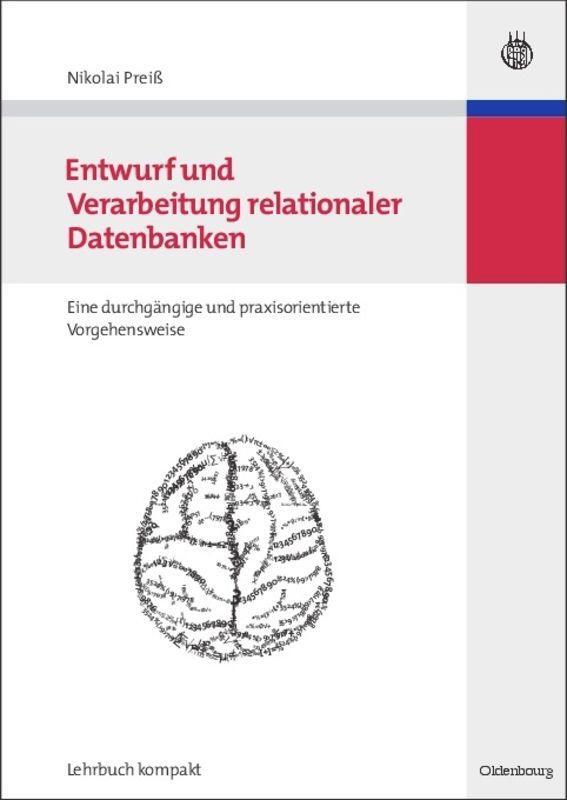 Cover: 9783486583694 | Entwurf und Verarbeitung relationaler Datenbanken | Nikolai Preiß