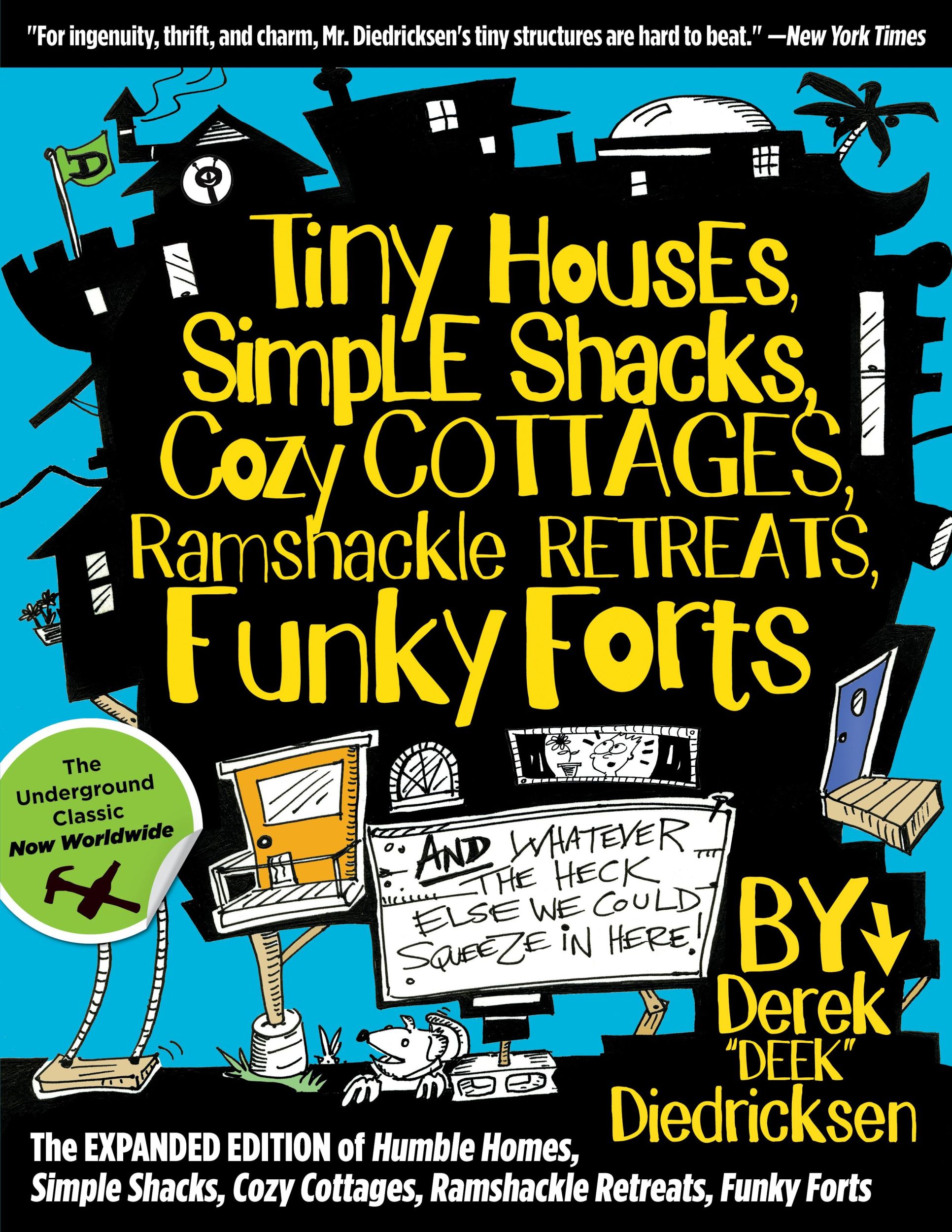 Cover: 9781493046508 | Tiny Houses, Simple Shacks, Cozy Cottages, Ramshackle Retreats,...