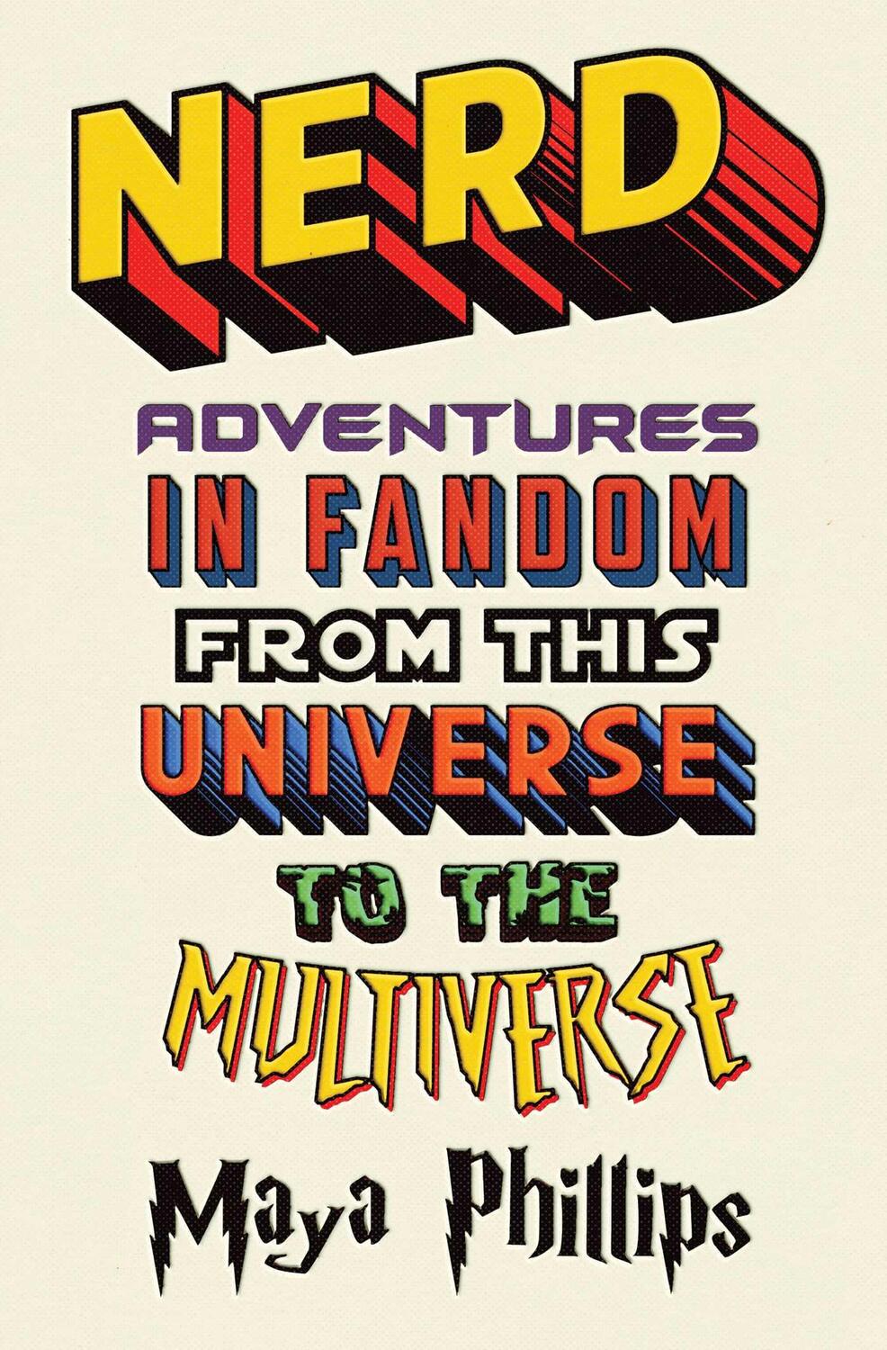 Cover: 9781982165772 | Nerd | Adventures in Fandom from This Universe to the Multiverse