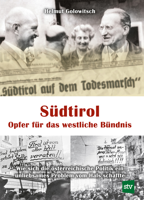 Cover: 9783702017088 | Südtirol - Opfer für das westliche Bündnis | Helmut Golowitsch | Buch