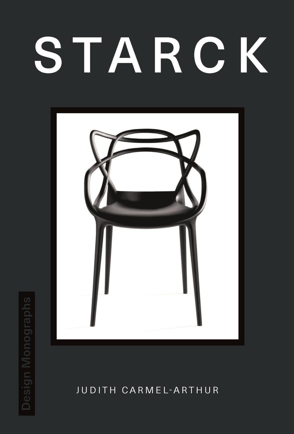 Cover: 9781838611149 | Design Monograph: Starck | Judith Carmel-Arthur | Buch | Gebunden