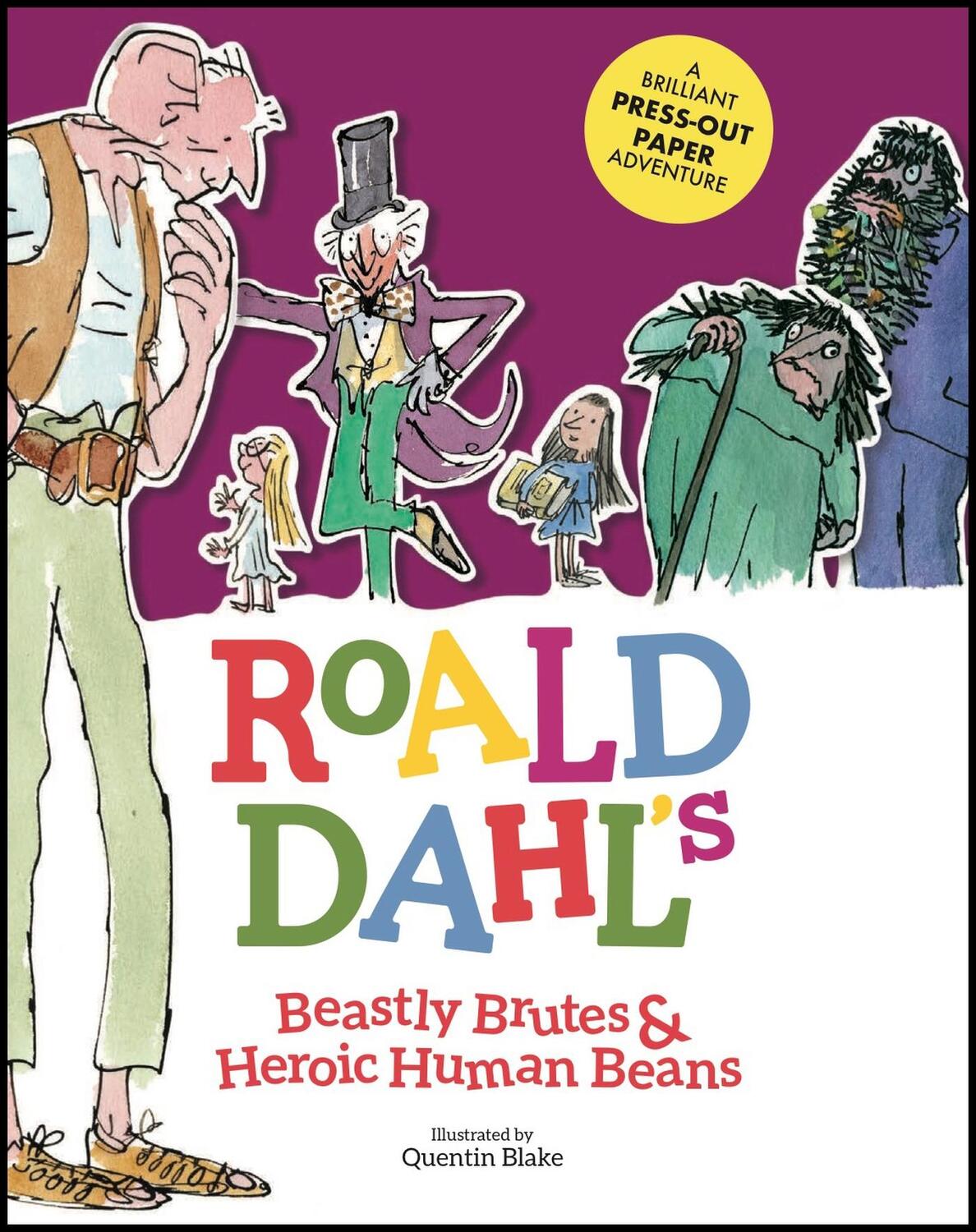 Cover: 9781783124817 | Roald Dahl's Beastly Brutes &amp; Heroic Human Beans | Roald Dahl (u. a.)