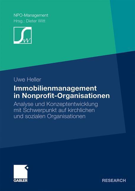 Cover: 9783834922274 | Immobilienmanagement in Nonprofit-Organisationen | Uwe Heller | Buch