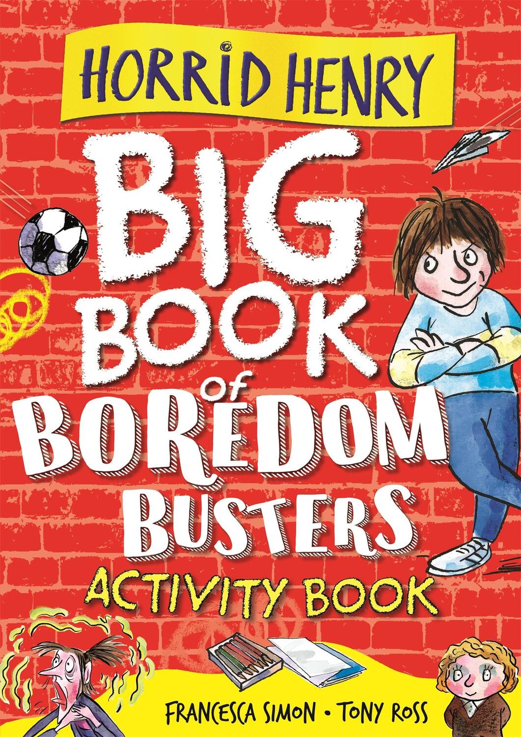 Cover: 9781510108844 | Horrid Henry: Big Book of Boredom Busters | Activity Book | Simon