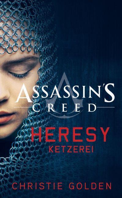 Cover: 9783833233517 | Assassin's Creed: Heresy - Ketzerei | Christie Golden | Taschenbuch