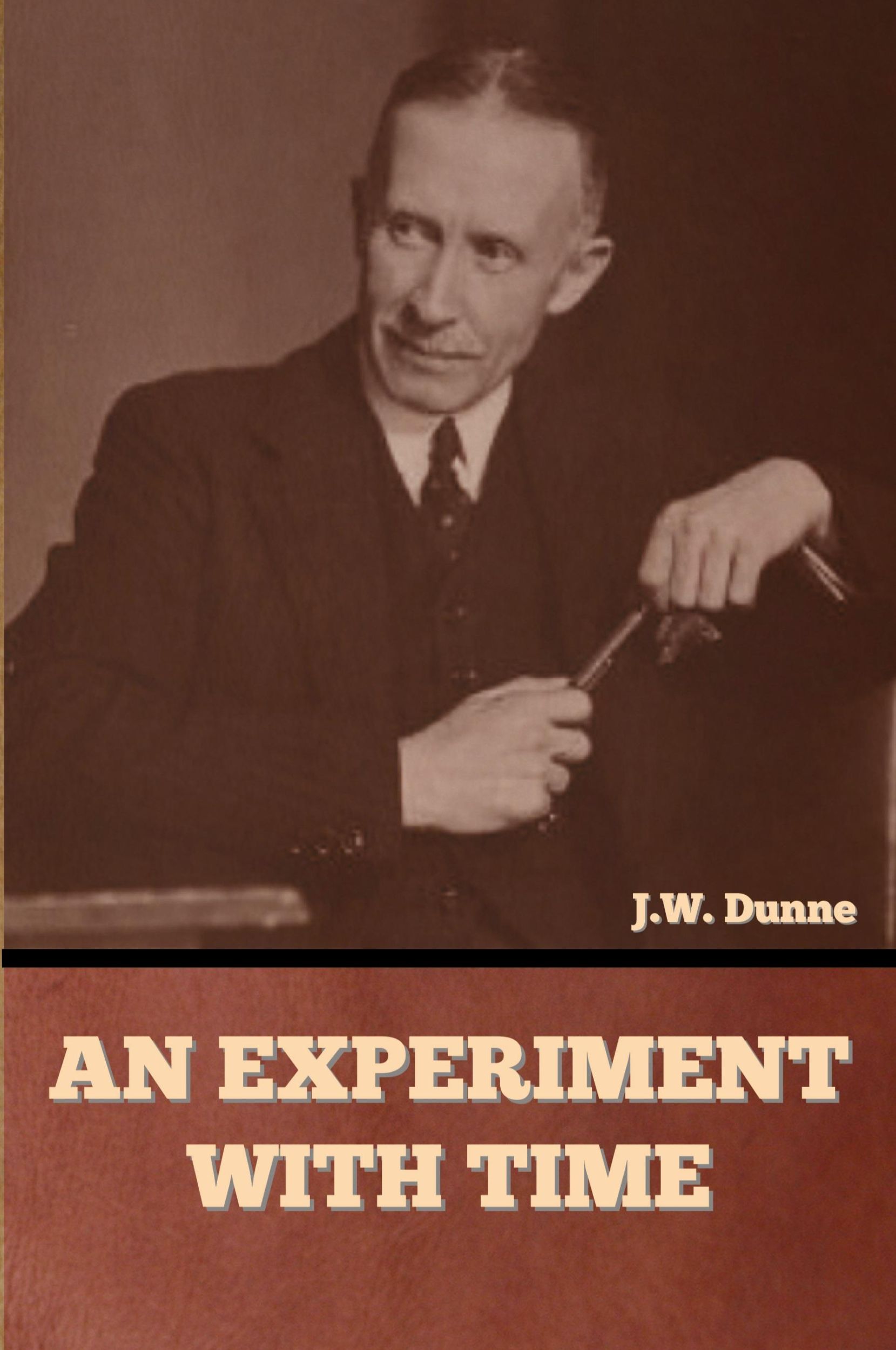 Cover: 9798888302361 | An Experiment with Time | J. W. Dunne | Taschenbuch | Englisch | 2023