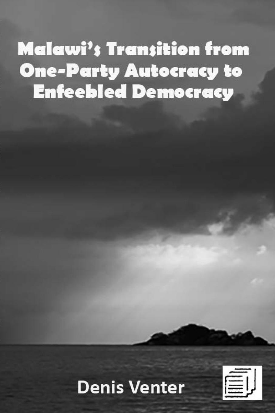 Cover: 9789996076312 | Malawi's Transition from One-Party Autocracy to Enfeebled Democracy