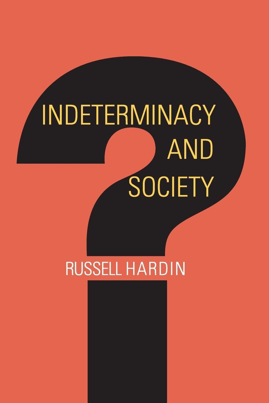 Cover: 9780691123929 | Indeterminacy and Society | Russell Hardin | Taschenbuch | Paperback