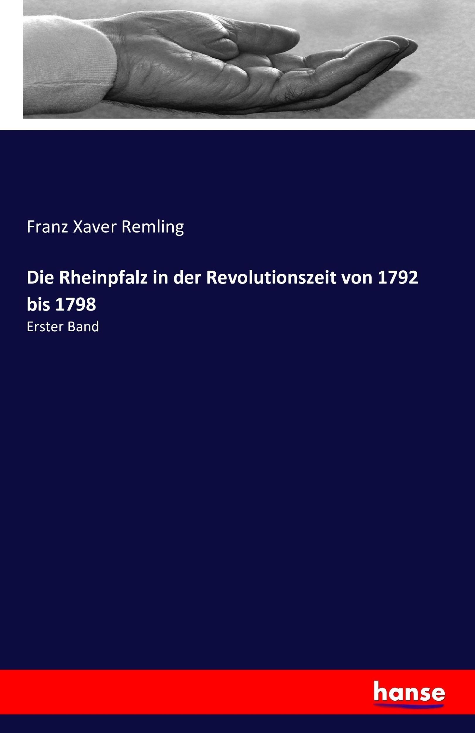 Cover: 9783741183393 | Die Rheinpfalz in der Revolutionszeit von 1792 bis 1798 | Erster Band