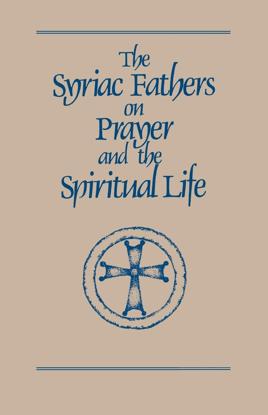 Cover: 9780879079017 | Syriac Fathers on Prayer and the Spiritual Life | Taschenbuch | 1987