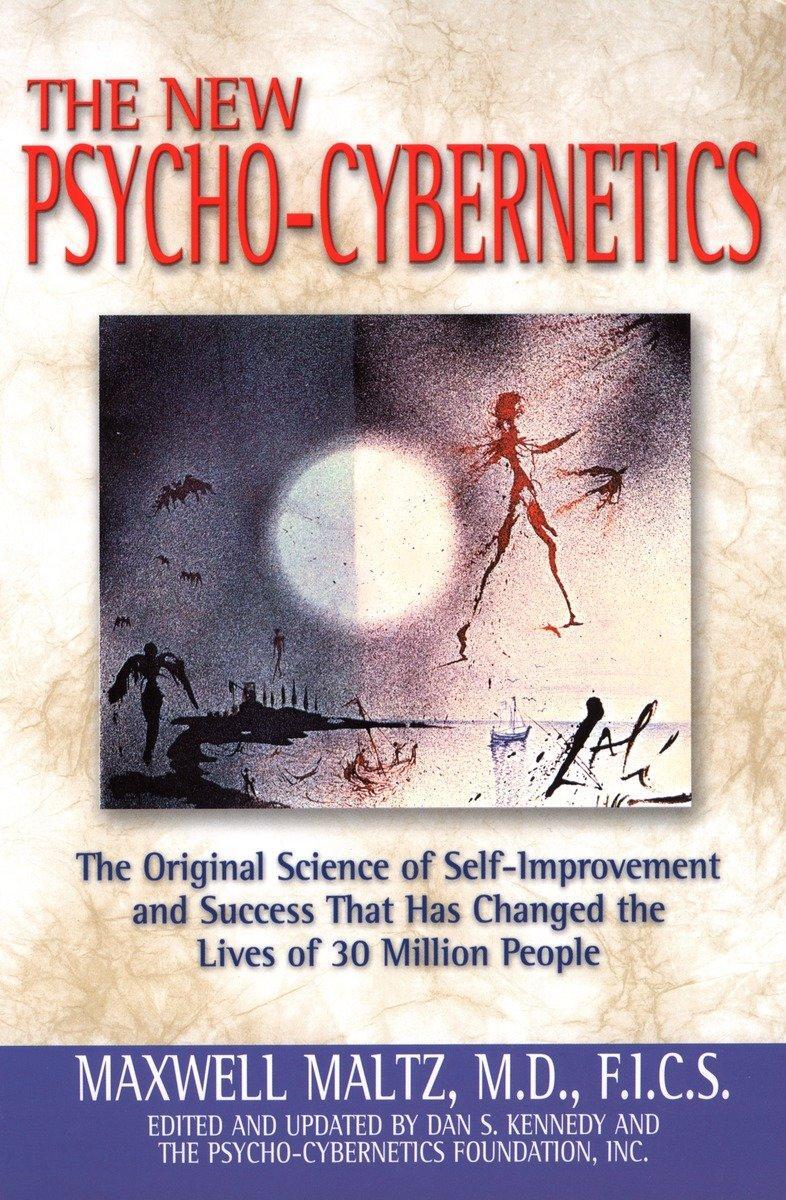 Cover: 9780735202856 | The New Psycho-Cybernetics: The Original Science of...