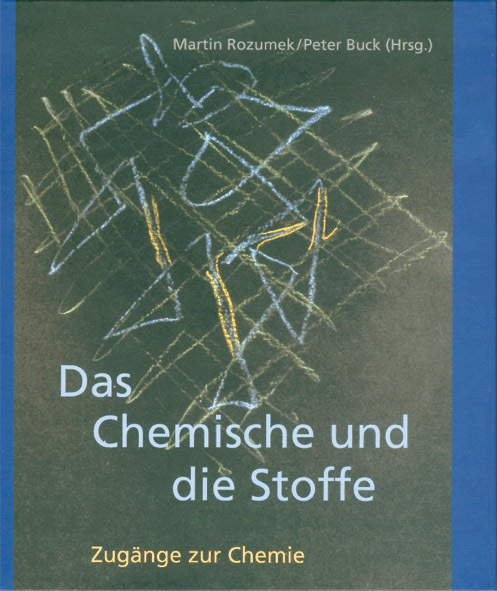 Cover: 9783723513316 | Das Chemische und die Stoffe | Zugänge zur Chemie | Rozumek (u. a.)