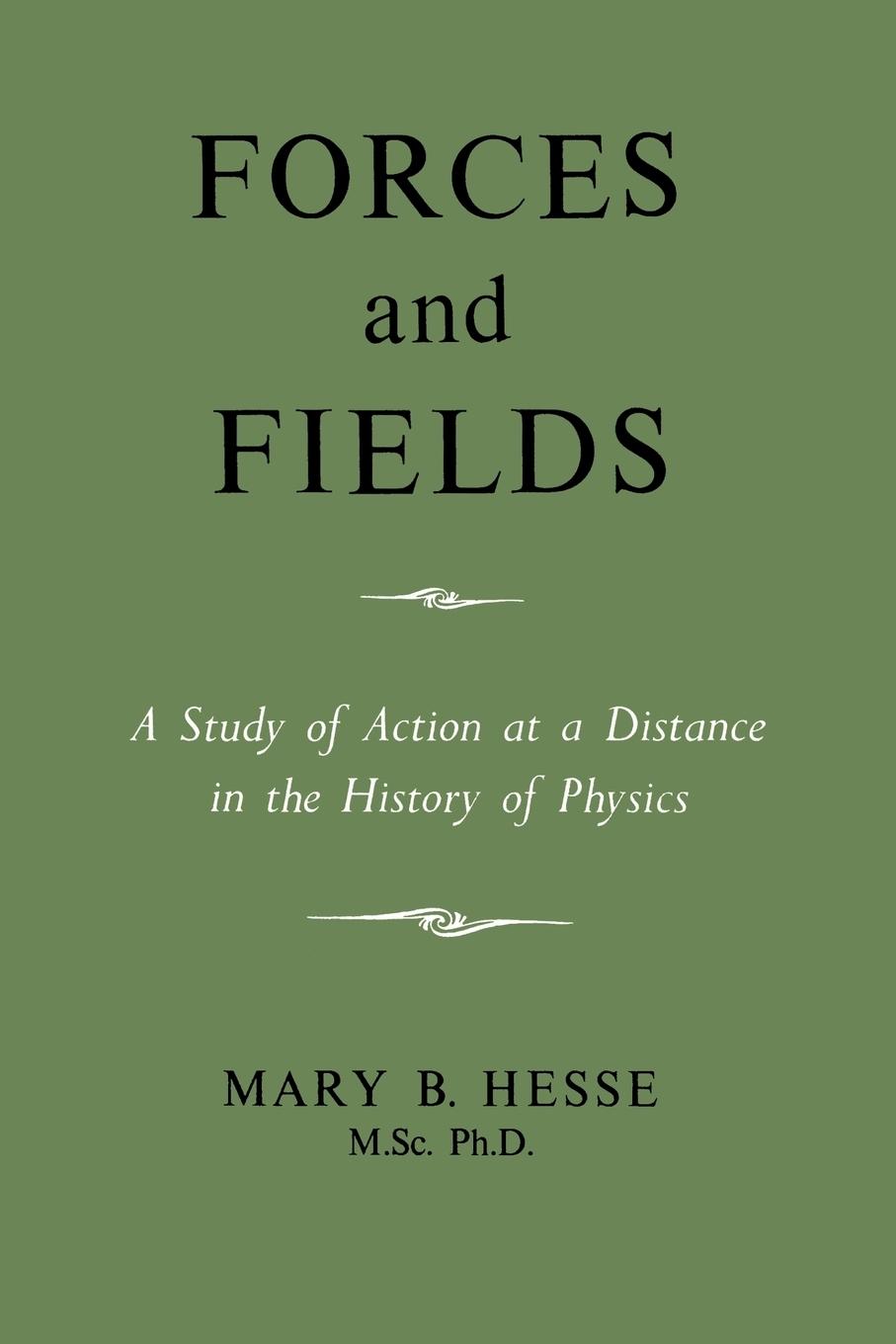 Cover: 9780806530857 | Forces and Fields | M. Sc Ph. D. Mary B. Hesse | Taschenbuch